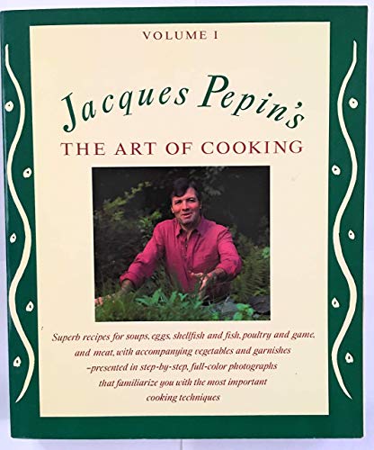Jacques Pepin Art of Cooking Vol 1