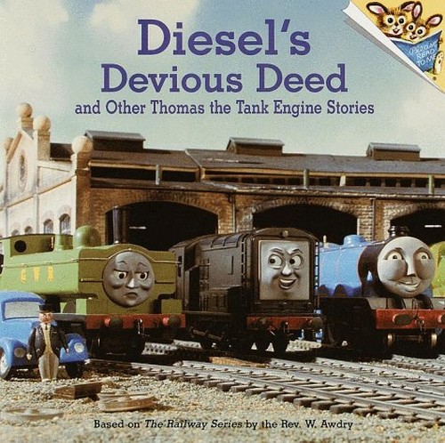 Diesel's Devious Deed and Other Thomas the Tank Engin