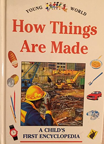 How Things Are Made