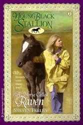 Young Black Stallion: the Horse Called Raven