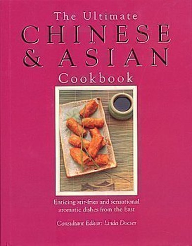 The Ultimate Chinese and Asian Cookbook
