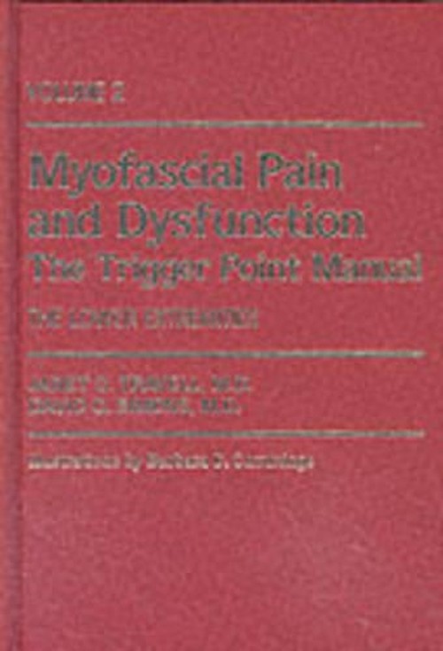 Myofascial Pain and Dysfunction: The Trigger Point Manual