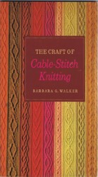 The Craft of Cable-Stitch Knitting (The Scribner library, SL294 Emblem editions)