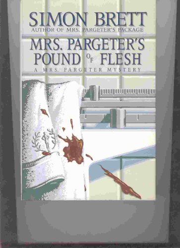 Mrs. Pargeter's Pound of Flesh