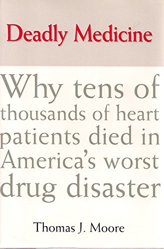 Deadly Medicine