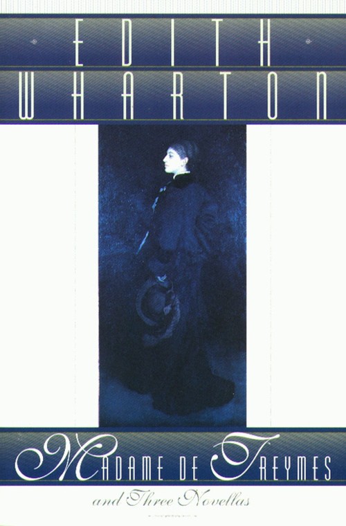Madame de Treymes and Three Novellas
