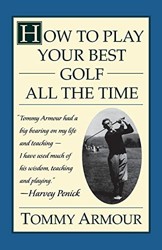 How to Play Your Best Golf
