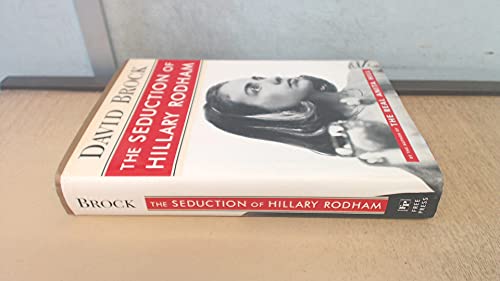 The Seduction of Hillary Rodha