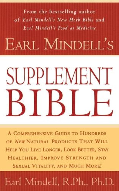 Earl Mindell's Supplement Bible