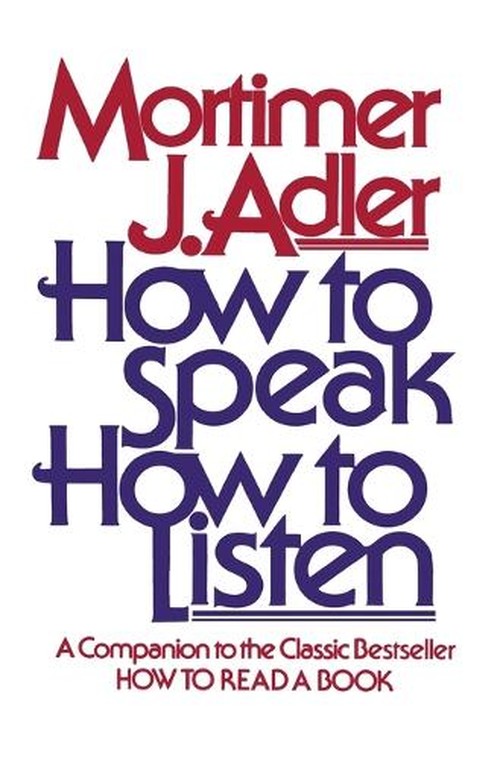 How to Speak, How to Listen