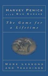 The Game for a Lifetime: More Lessons and Teaching