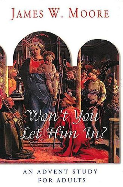 Won'T You Let Him in? Advent Study