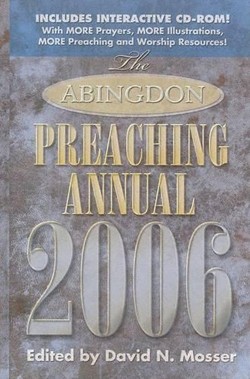 Abingdon Preaching Annual 2006