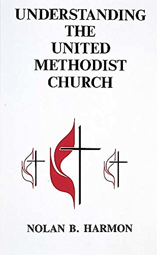 Understanding the United Methodist Church