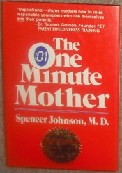 The One Minute Mother