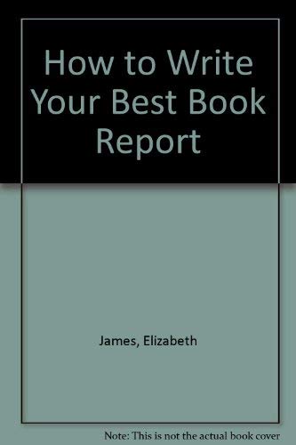 How to Write Your Best Book Report