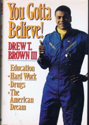 You Gotta Believe!