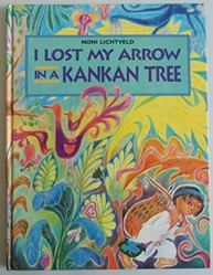 I Lost My Arrow in a Kankan Tree