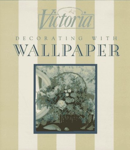 "Victoria" Decorating with Wallpaper