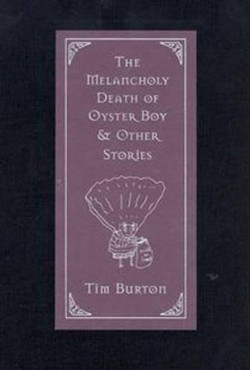 The Melancholy Death of Oyster Boy