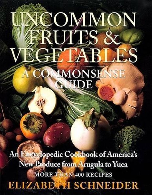 Uncommon Fruits & Vegetables