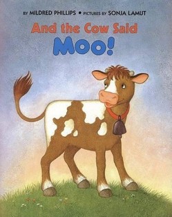 And the Cow Said Moo