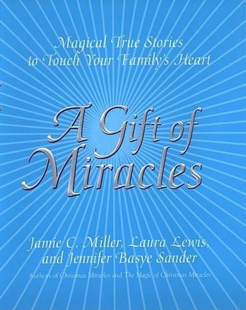 A Gift of Miracles