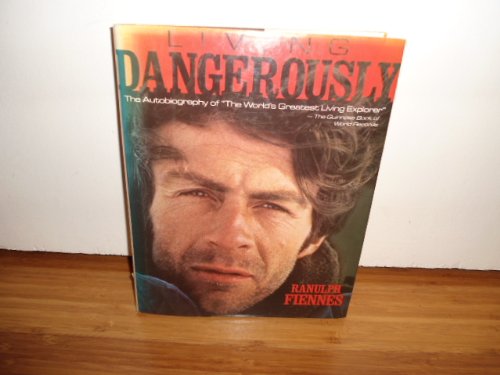 Living Dangerously
