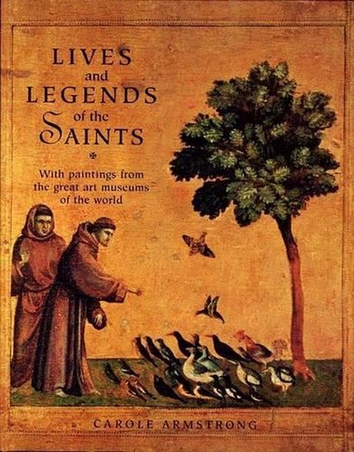 Lives and Legends of the Saints