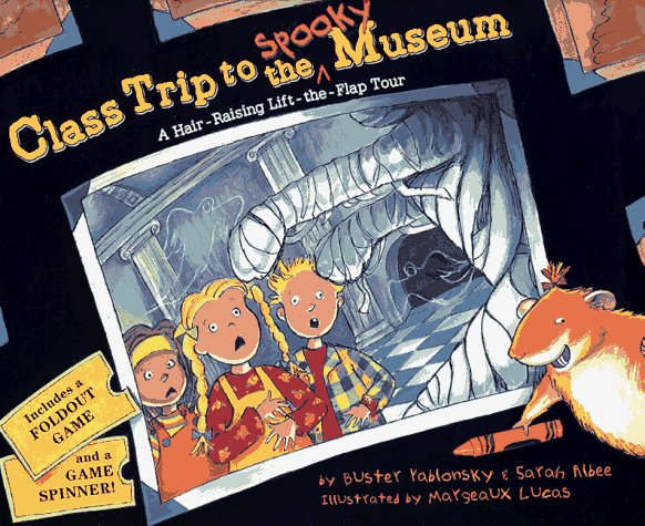 Class Trip to the Spooky Museum