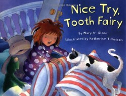 Nice Try Tooth Fairy