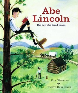 Abe Lincoln: The Boy Who Loved Books