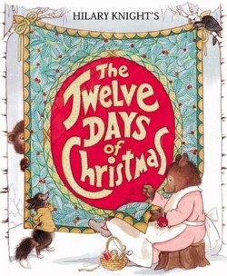 Hilary Knight's Twelve Days of Christmas