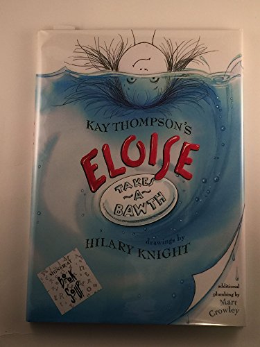 Eloise Takes A Bawth