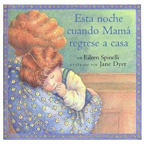 Esta Noche Cuando Mama Regrese A Casa