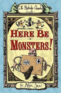 Here Be Monsters!