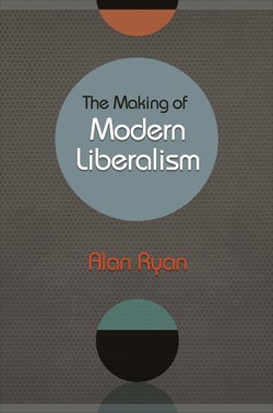 The Making of Modern Liberalism
