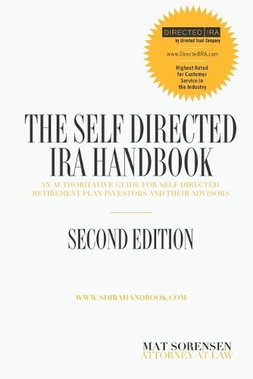 The Self-Directed IRA Handbook, Second Edition