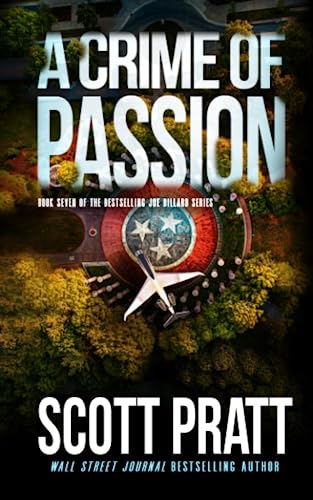 A Crime of Passion (Joe Dillard Series)