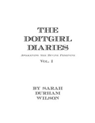 DOITGIRL Diaries: 2011-2014 Vol. 1