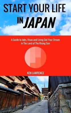 Start Your Life in Japan