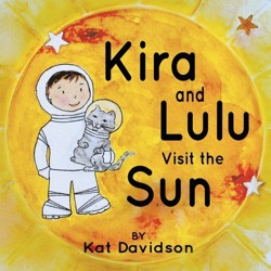 Kira and Lulu visit the Sun