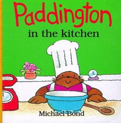 Paddington in the Kitchen-Board Book