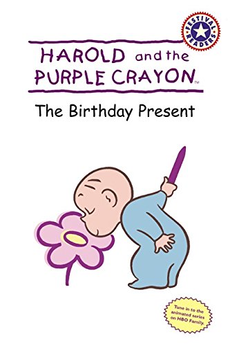 Harold and the Purple Crayon: The Birthday Present