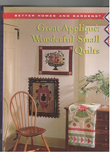 Great Applique:Wonderful Quilt