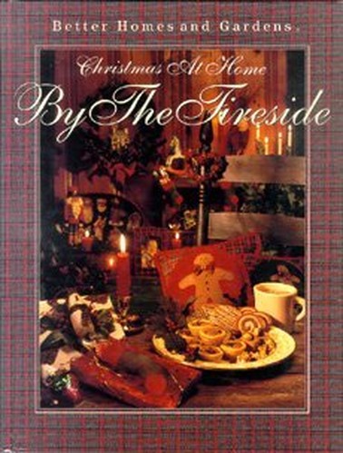 Better Homes and Gardens by the Fireside