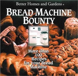 Bread Machine Bounty