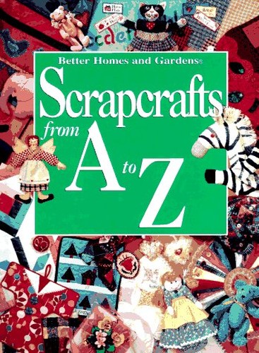 Scrap Crafts from A-Z