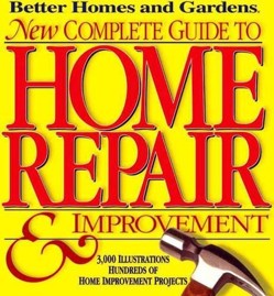 New Complete Guide to Home Repair and Improvement