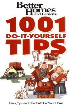 1001 Do-it-yourself Tips